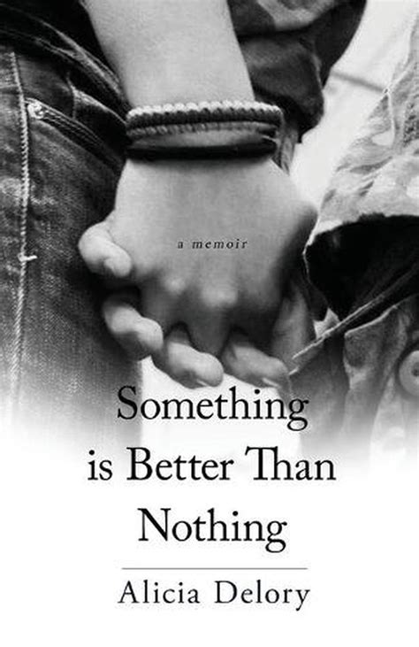 Something Is Better Than Nothing English Paperback Book Free Shipping