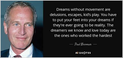 Top 25 Quotes By Paul Newman Of 147 A Z Quotes