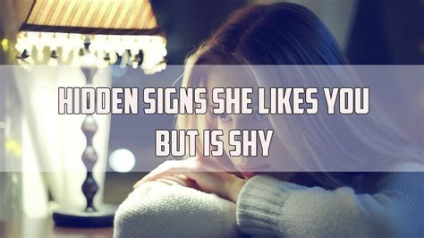 14 Hidden Signs She Likes You But Is Shy Youtube Signs She Likes You You Youtube Youtube