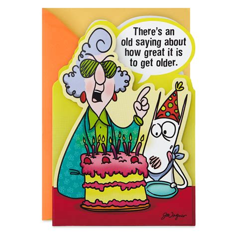 Send happy birthday wishes funny grumpy candle band video. Maxine™ Great to Get Older Funny Birthday Card - Greeting ...