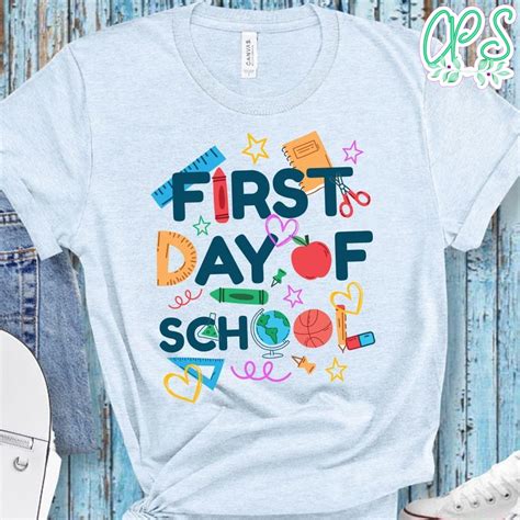 First Day Of School T Shirt Custompartyshirts Studio