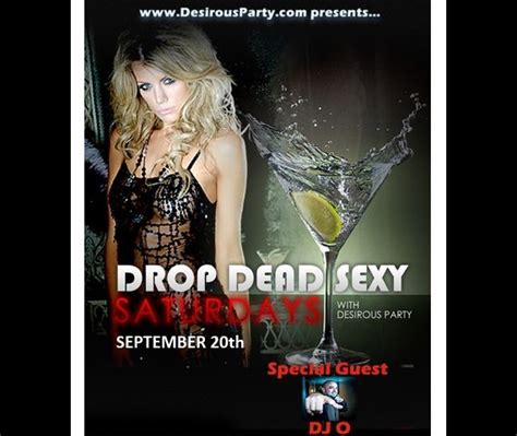 Drop Dead Sexy Party At Coletteclubs Dallas Colette Dallas Dj Guest Party Movie Posters
