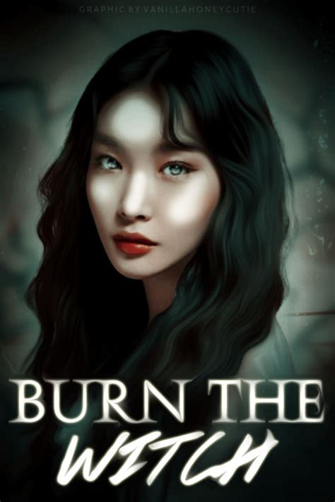 Burn The Witch By Vanillahoneycutie On Deviantart