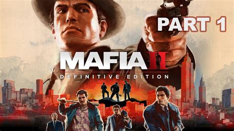 Specifications of mafia 2 definitive edition pc game. MAFIA 2 DEFINITIVE EDITION Gameplay Part 1 - YouTube