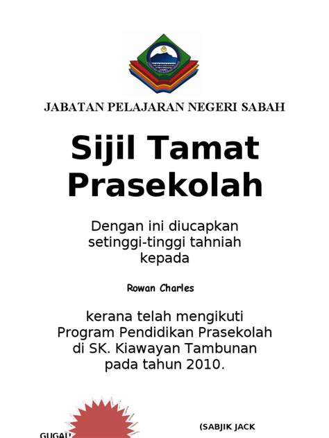 By azie ibrahim on wednesday, november 23, 2011 at 6:29 am. SIJIL TAMAT PRASEKOLAH