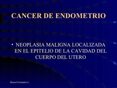 Cancer De Endometrio