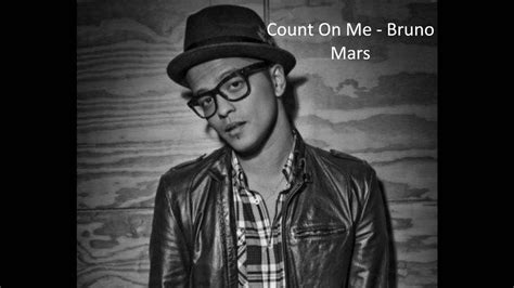 Count On Me Bruno Mars Youtube