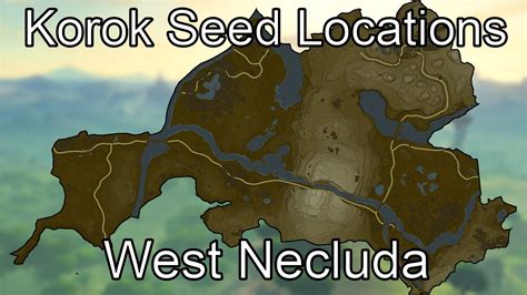 Breath Of The Wild Korok Seed Guide West Necluda Youtube