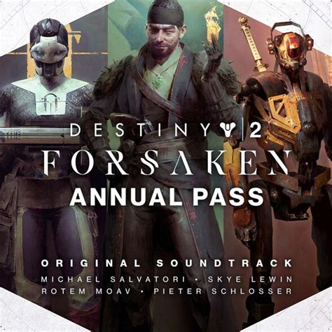 Destiny 2 Forsaken Annual Pass Original Soundtrack Destinypedia The
