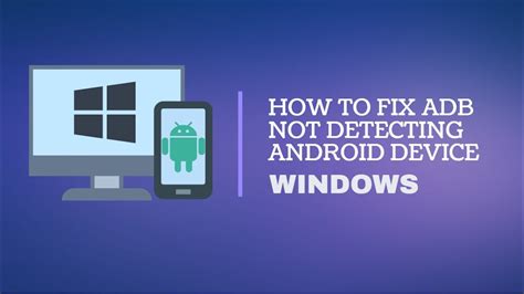 How To Fix Adb Not Detecting Android Device Windows 10 YouTube