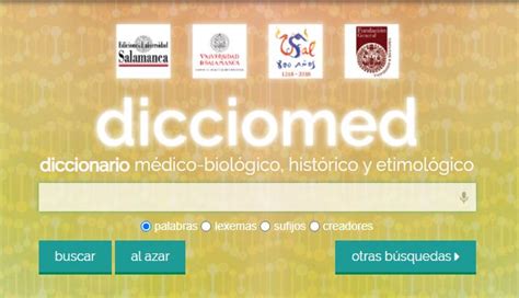 Diccionario Médico Biológico Histórico Y Etimológico Dicciomed