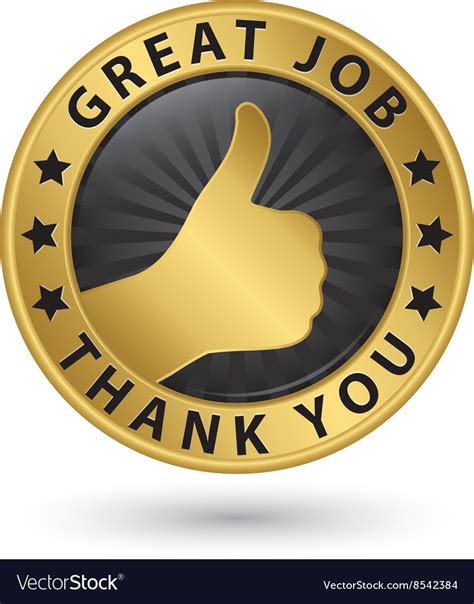 Great Job Golden Thank You Label With Thumb Up Vector Image