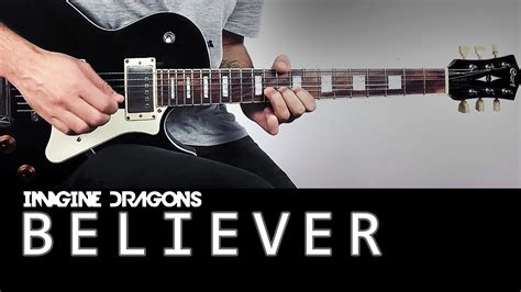 Imagine Dragons Believer Electric Guitar Cover Chords