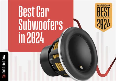 Best Subwoofers For Your Car Or Truck In 2024 Caraudionow