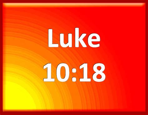 Luke 1018 And He Said To Them I Beheld Satan As Lightning Fall From