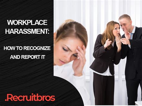 Workplace Harassment How To Recognize And Report It Recruitbros