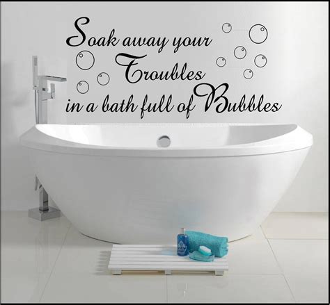 Wall Art Sticker Quote Decal Soak Away Bath Bubbles Sayings Shower Room