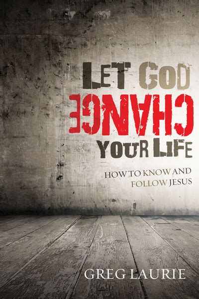 Step out of my comfort zone god wants me to continually step out of my comfort zone and trust him with the unknowns. Let God Change Your Life: How to Know and Follow Jesus by Greg Laurie... for the Olive Tree ...