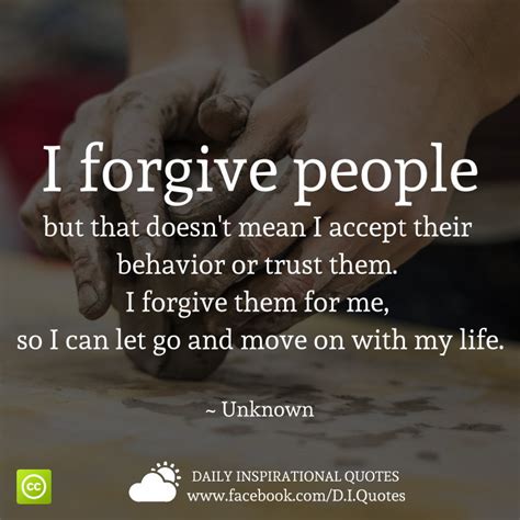 I Forgive People But That Doesnt Mean I Accept Their Behavior Or Trust