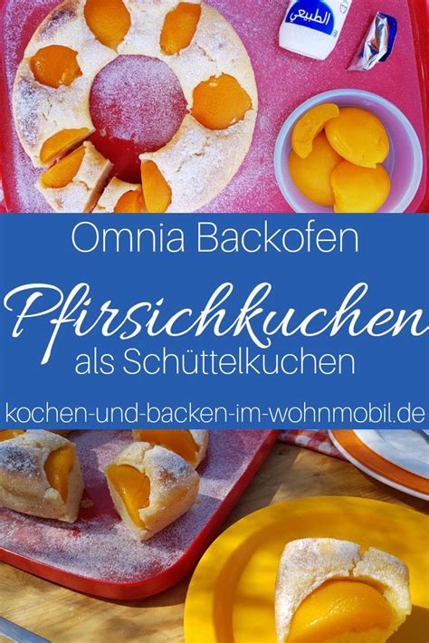 Besser ist aber ein selbstgemachter obstboden. Schneller Schüttelkuchen mit Pfirsichen aus dem Omnia ...