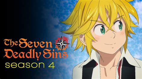 Seven Deadly Sins Season 4 Release Date Cast Plot And All Major