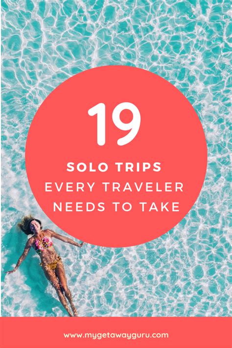 19 Solo Trips Every Traveler Needs To Take Solo Travel Best Solo Travel Destinations Travel