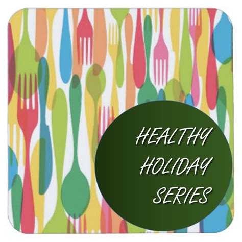 Healthy Holiday Series Building Habits Weightwise