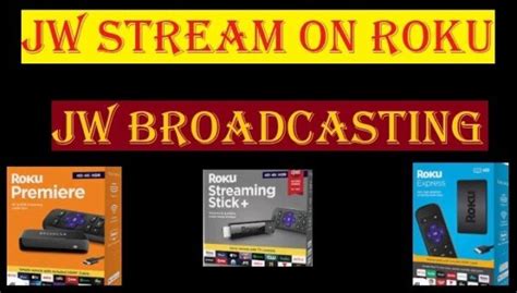 Install Jw Stream On Roku Broadcasting Roku Vs Firestick