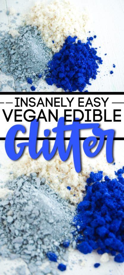 Insanely Easy Way To Make Vegan Edible Glitter Without Sugar Recipe