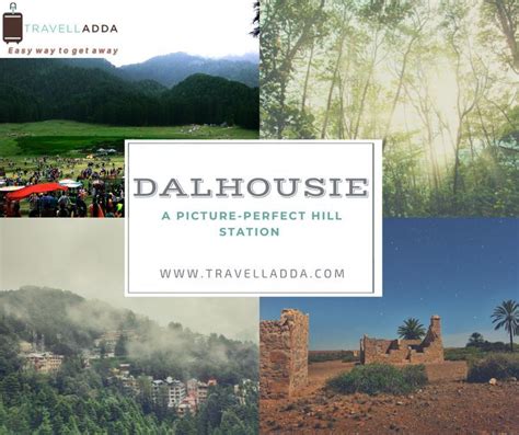 Dalhousie A Scenic Hill Station Is A Prominent Tourist Spot That