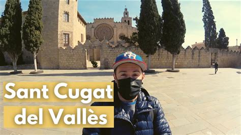 Sant Cugat Del Vallès Best Place To Live Outside Of Barcelona Day Trip From Barcelona Spain
