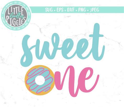 Sweet One Donut Svg Png Cut File Sweet Donut Birthday Print File