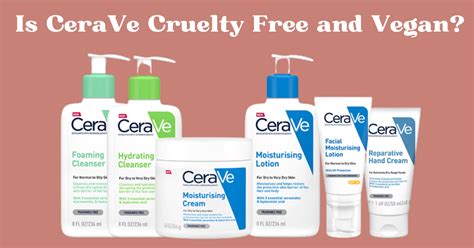 They outsource or commission third parties to test on their behalf. Is CeraVe Cruelty Free and Vegan? - Vegan Clever