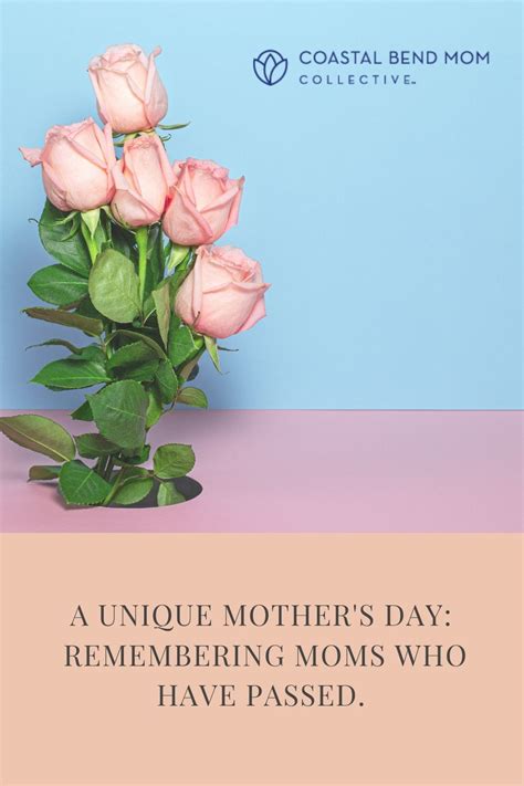 A Unique Mothers Day Remembering Moms Who Have Passed