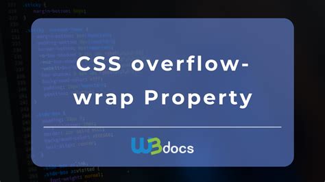 CSS Overflow Wrap Property