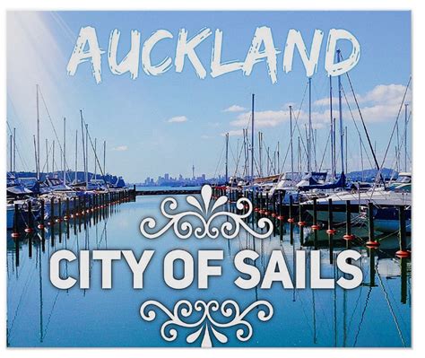 Auckland New Zealand No Wonder Its Called The City Of Sails The