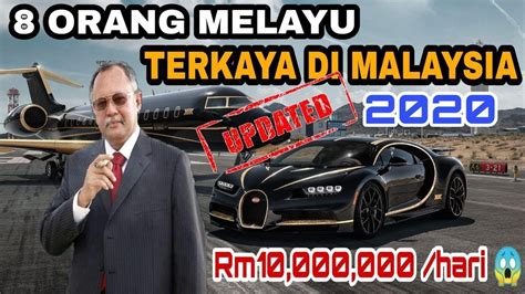 Di setiap negara pasti ada orang kaya. 8 Orang MELAYU Terkaya Di Malaysia 2020 - NO.2 PALING ...