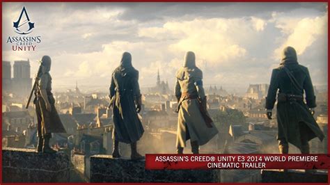 Assassin S Creed Unity E3 2014 World Premiere Cinematic Trailer EUROPE