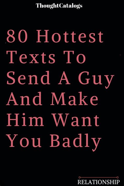 80 Texts To Send A Guy Flirty Texts For Him Flirty Quotes For Him Flirty Quotes