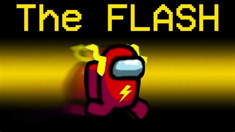 Among Us New Flash Mod The Flash Mod Youtube