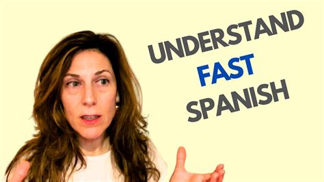 Cuando Hablan Tan Rápido Understand Fast Spanish Native Spanish Speakers Talking So Fast