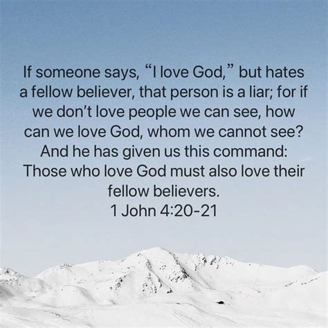 1 John 4 20 21 If Someone Says I Love God But Hates A Fellow