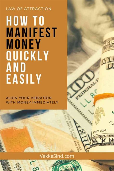 Yes, that even includes love.and money. How to Manifest Money Quickly and Easily - Vekke Sind