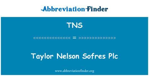 تعريف Tns تايلور نيلسون سوفريس Plc Taylor Nelson Sofres Plc