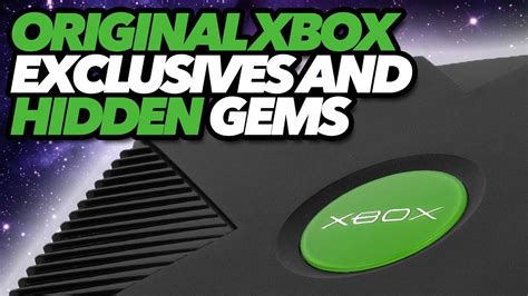 Original Xbox Exclusives And Hidden Gems Youtube