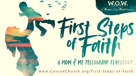 First Steps Of Faith Conroe Church Of Christ