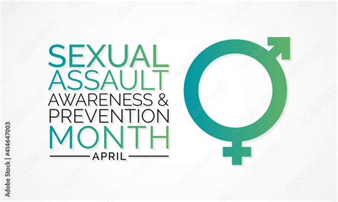 Sexual Assault Awareness Month Is An Annual Campaign To Raise Public