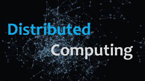 Distributed Systems Distributed Computing Explained Youtube