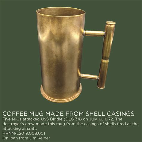 Coffee Mug Made From Shell Casings Hrnm Exhibits Flickr