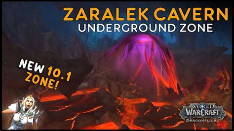 Zaralek Cavern First Look New Zone Patch Wow Dragonflight Embers